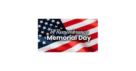 Memorial Day - Office Closed (Monday, May 27, 2024) (05/20/2024) - News ...